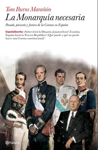 La monarquía necesaria