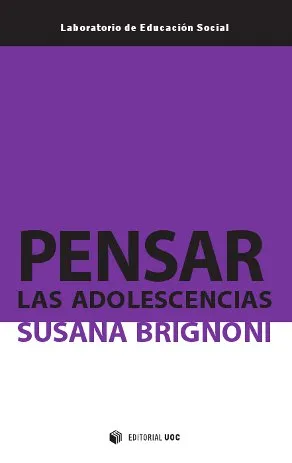 Pensar las adolescencias
