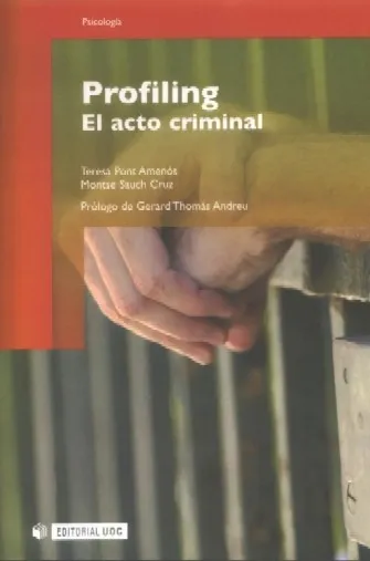 Profiling. El acto criminal