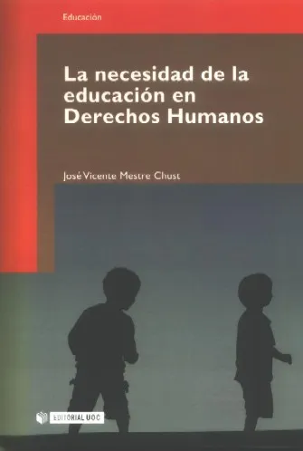La necesidad de la educación en Derechos Humanos