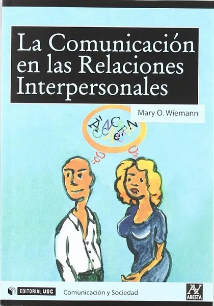 La Comunicación en las Relaciones Interpersonales