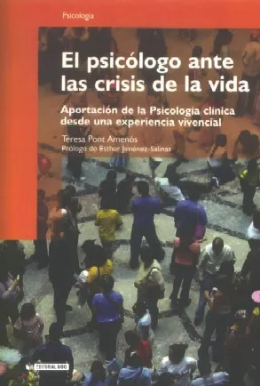 El psicólogo ante las crisis de la vida