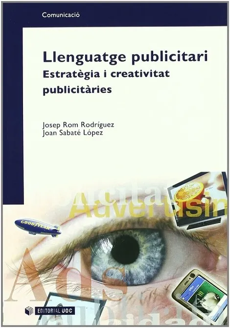 Llenguatge publicitari. Estratègies i creativitat publicitàries