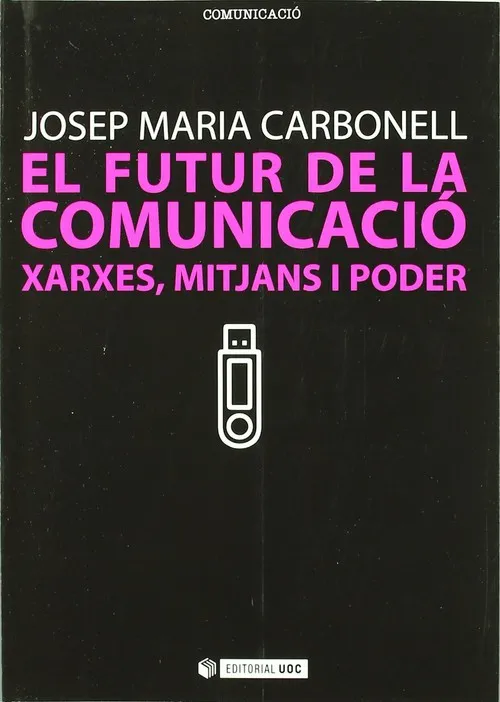 El Futur de la Comunicació