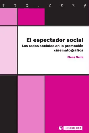 El espectador social. Las redes sociales en la promoción cinematográfica
