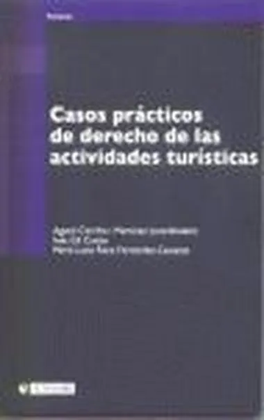 Casos prácticos de derecho de las actividades turísiticas