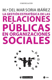 La gestión estratégica de las relaciones públicas en organizaciones sociales