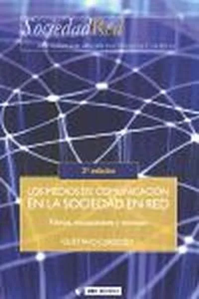 Los medios de comunicación en la Sociedad en Red