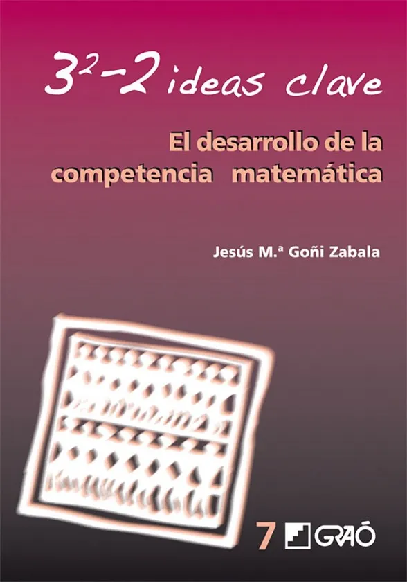 3-2 Ideas Clave. El desarrollo de la competencia matemática