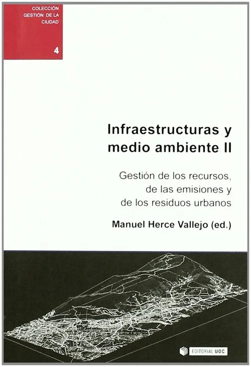 Infraestructuras y medio ambiente II