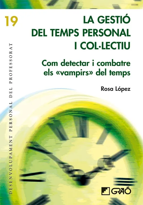 La gestió del temps personal i col·lectiu