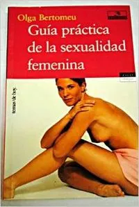 Guia práctica de la sexualidad