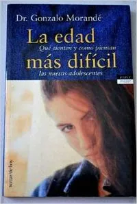 La edad más difícil