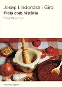 Plats amb història.