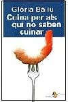 Cuina per als qui no saben cuinar