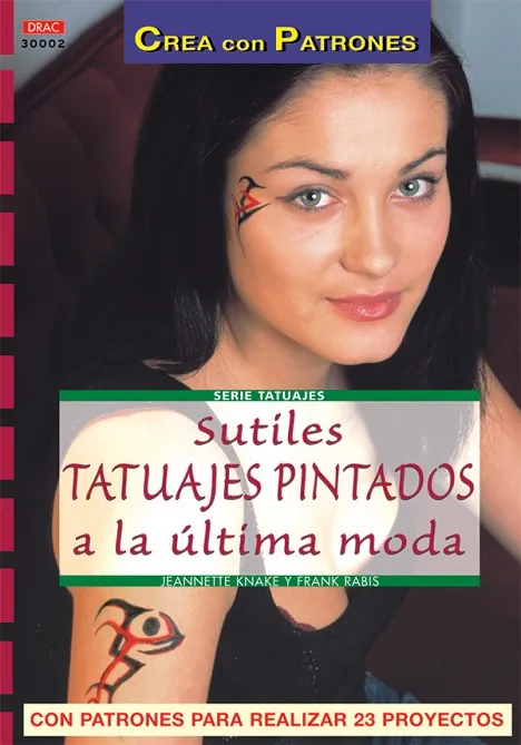 Serie Tatuajes nº 2. SUTILES TATUAJES PINTADOS A LA ÚLTIMA MODA