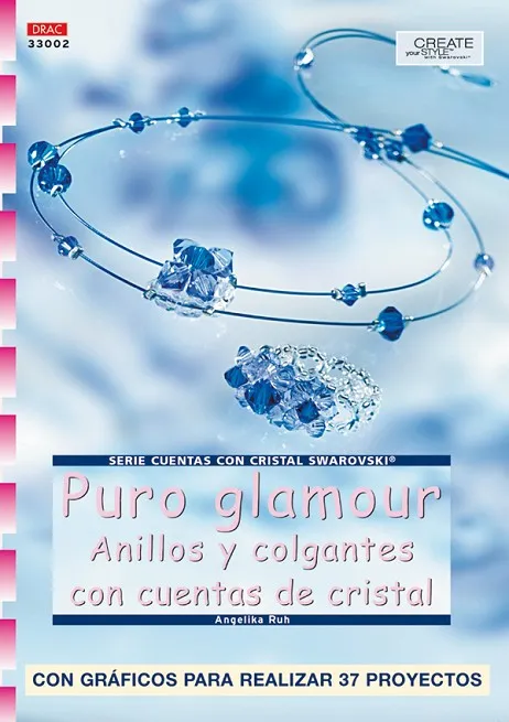 Serie Swarovski nº 2. PURO GLAMOUR CON CUENTAS SWAROVSKI