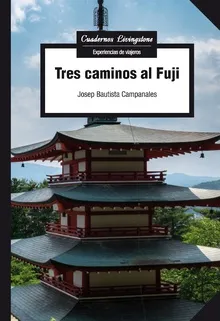 Tres caminos al Fuji