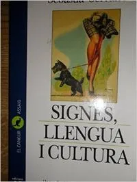 Signes, llengua i cultura. Cap a una epistemologia del silenci