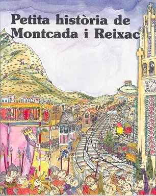 Petita història de Montcada i Reixac