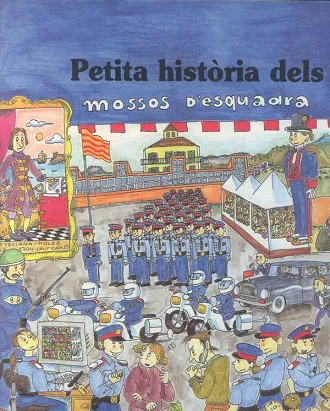 Petita Història dels Mossos d’Esquadra