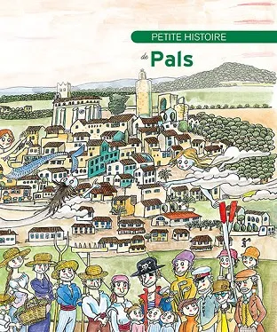 Petite histoire de Pals