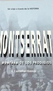 Montserrat. Montaña de los prodigios