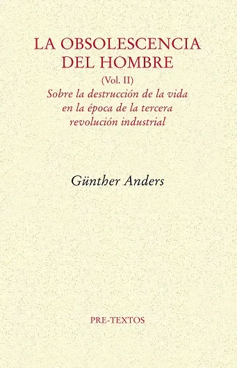 La obsolescencia del hombre