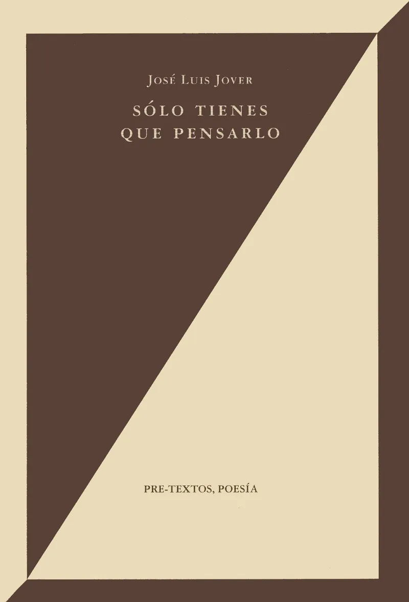 Sólo tienes que pensarlo
