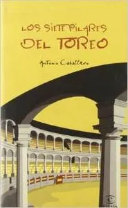 Los siete pilares del toreo