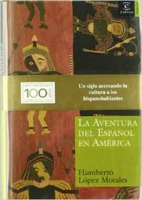 La aventura del español en América