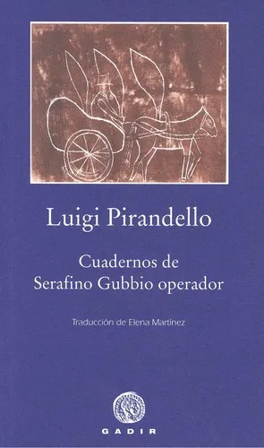 Cuadernos de Serafino Gubbio operador