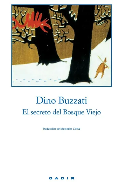 El secreto del Bosque Viejo