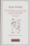 No vendrá el diluvio tras nosotros
