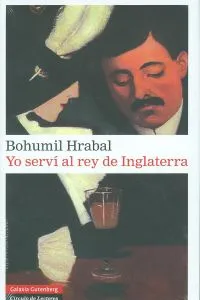 Yo serví al rey de Inglaterra