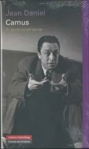 Camus. A contracorriente