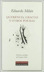 Querencia, gracias y otros poemas