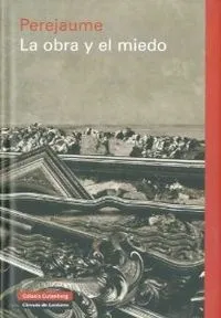 La obra y el miedo