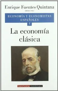 La economía clásica. Vol. IV