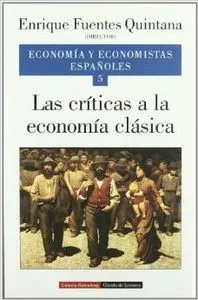 Las críticas a la economía clásica. Vol. V