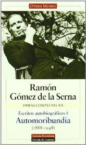 Escritos autobiográficos I. Automoribundia