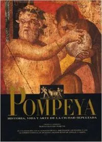 Pompeya historia vida y Arte de la ciudad sep