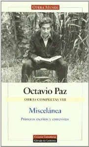 Miscelánea. Primeros escritos y entrevista