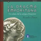 La dracma emporitana. Un relato de la antigua Emporion