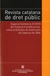 Revista Catalana de Dret Públic. Especial Sentencia 31/2010