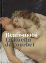 Realismo(s). La huella de Courbet. MNAC