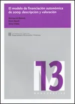 modelo de financiación autonómica de 2009: descripción y valoración/El
