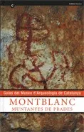 Guías del Museu d'Arqueologia de Catalunya. Montblanc. Muntanyes de Prades