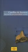 Castillos de Frontera. Una ruta de gran potencialidad turística
