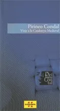 Pirineo Condal. Viaje a la Cataluña Medieval